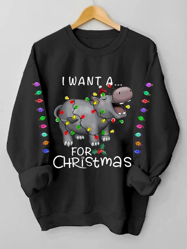 Women's I Want A Hippopotamus For Christmas Colorful Lights Holiday Gift Sweatshirt